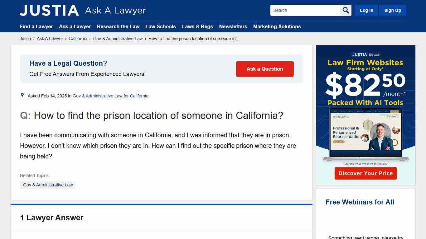 How to find the prison location of someone in California? - California Gov & Administrative Law Questions & Answers - Justia Ask A Lawyer